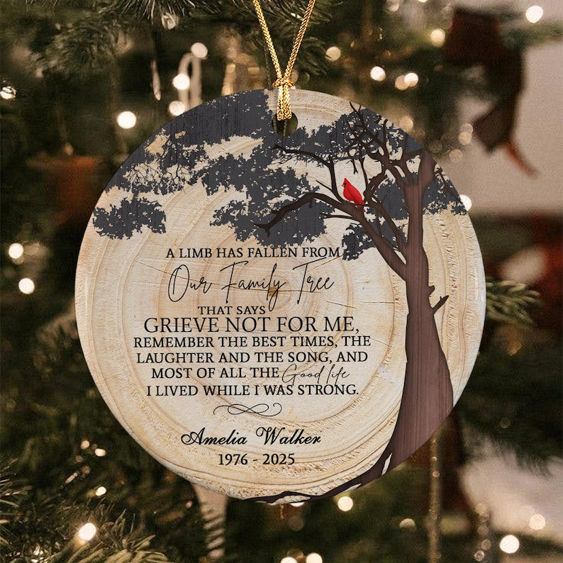 Personalized Memorial Oranament, A Limb Has Fallen Ornament, Christmas Ornaments Gift For Loss Of Loved One, In Loving Memory Gift