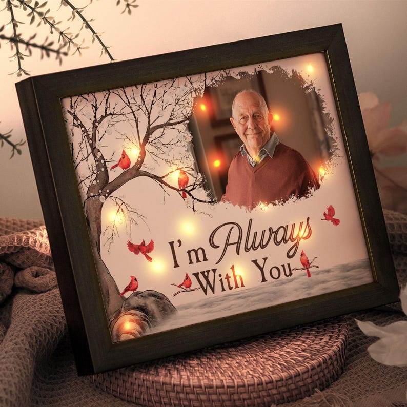 I'm Always With You Memorial Gift, Personalized Photo LED Shadow Box, Loss Of Dad Gift, Condolence Gift, Remembrance Keepsake,Sympathy Gift