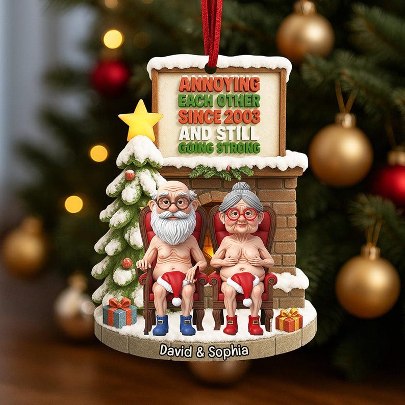 Personalized Naughty Old Couple Christmas Ornament, Annoying each other since Xmas Ornament, Flat 2D Ornament, Custom Name Ornament Gifts