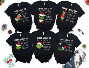 Most Likely to Grinchy Christmas Family Matching Shirts, Family Men Funny shirt, I Don't Do Matching Christmas Outfits, But I Do Tee