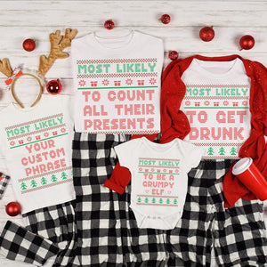 Most likely to, Custom Ugly Christmas Shirt, Personalized Ugly Christmas tee, Family Matching Christmas Tshirt, christmas party tee