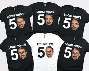 Look Who's Fifty, Custom 50th Birthday Photo Shirt, 50th Birthday Group Shirts, Turning 50 Birthday Custom Face Shirt, Personalised T-shirt