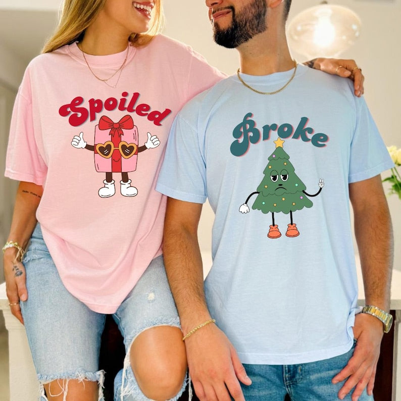 Broke and Spoiled Christmas Couple Shirts Funny Matching Holiday Tees with Cute Sayings, His and Hers Christmas Shirts for Couples