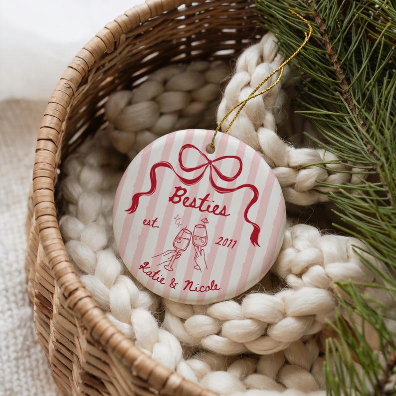 Best Friend Ornament Personalized Gift Bestie Ornament Friendship Keepsake Birthday Gift Custom Besties Christmas Gift BFF Neighbour Gift