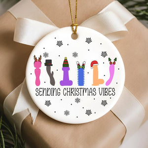 Sending Christmas Vibes Ornaments, Funny Adult Christmas Ornament, Funny Christmas 2025, Gift For Friends, Gag Gift, Christmas Gifts