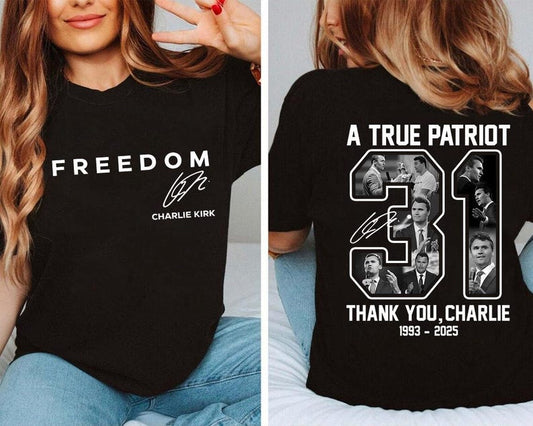 A True Patriot Shirt, Charlie 31 USA freedom Shirt, Pray for Charlie, Patriotic Shirt, Political Statement Shirt