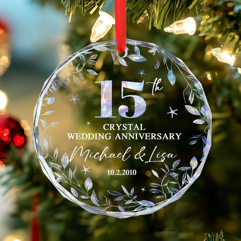 15th Wedding Anniversary Gift, Personalized Crystal 15th Anniversary Glass Ornament, 15th Wedding Anniversary, Gift for Parents Husband Wife