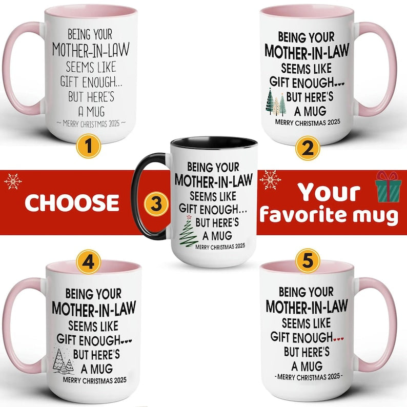 Being Your Mother In Law Seems Like Gift Enough Mug 15oz 11oz, 2025 Christmas Gifts Funny Mother in law Gift Mug from Daughter Son In Law