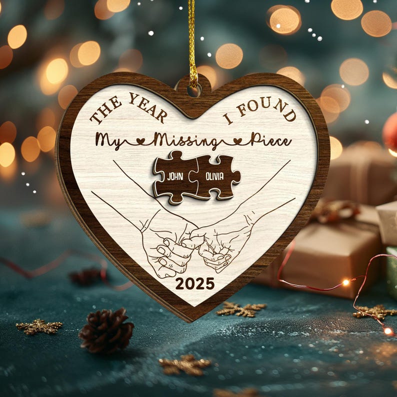 The Year I Found My Missing Piece Couples, Custom 2-Layered Wooden Ornament, Couple Christmas Ornament, Newly Wed 2025 Gift, Christmas Decor