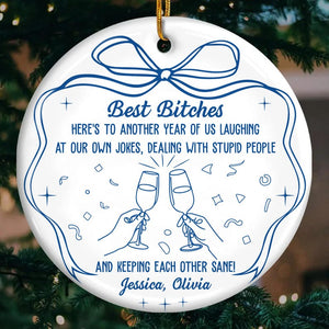 Best Friends Ornament Funny Best B*tches Christmas Gift for Besties, Personalized Ornament for Girls Night, Friendship Gift for Her