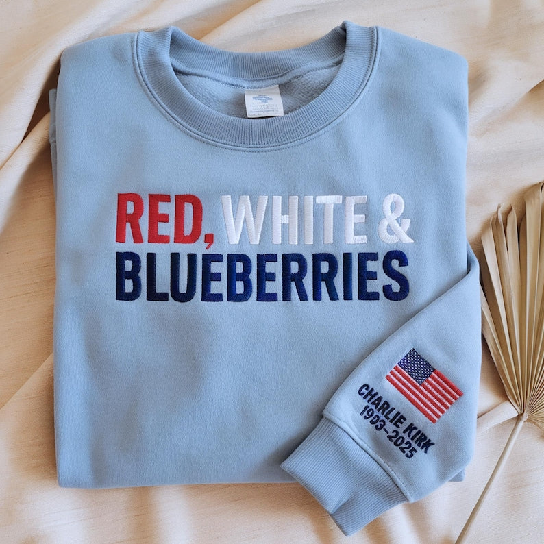 Embroidered Red, White, Blueberries Sweatshirt Charlie Kirk Tribute quote Sweatshirt Charlie Kirk Freedom Champion Shirt Charlie Kirk Shirt