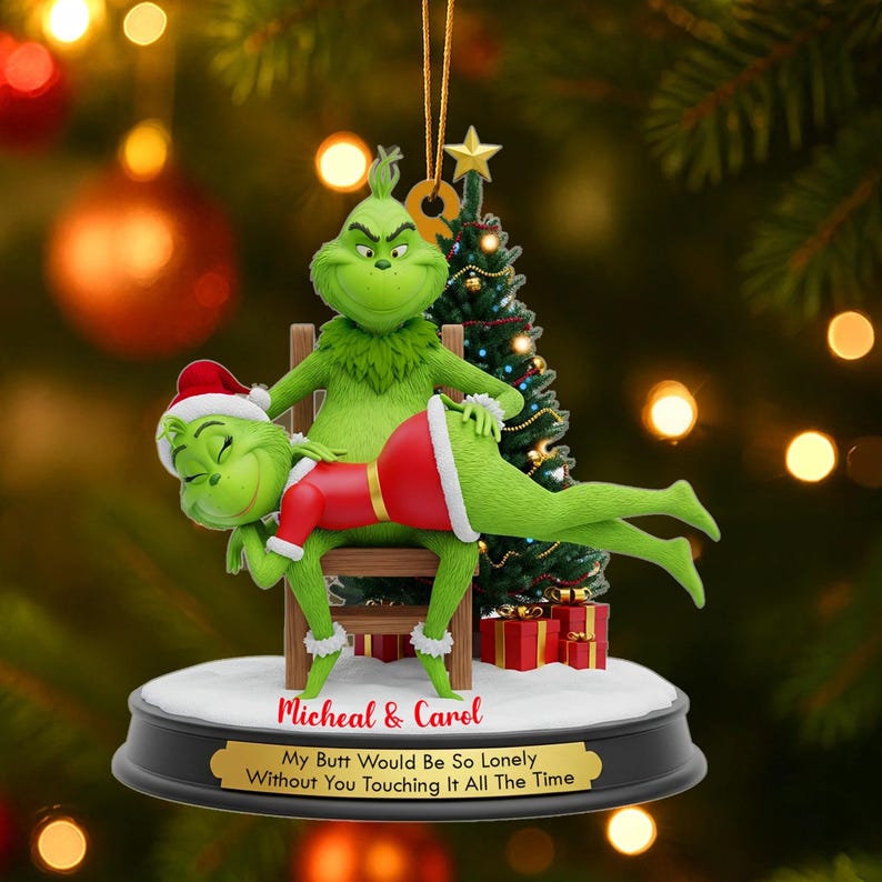 I Want Touch Your Butt Green Monster Couple Christmas Ornament, Custom Holiday Tree Decoration, Flat 2D Ornament, Merry Grinchmas Gift