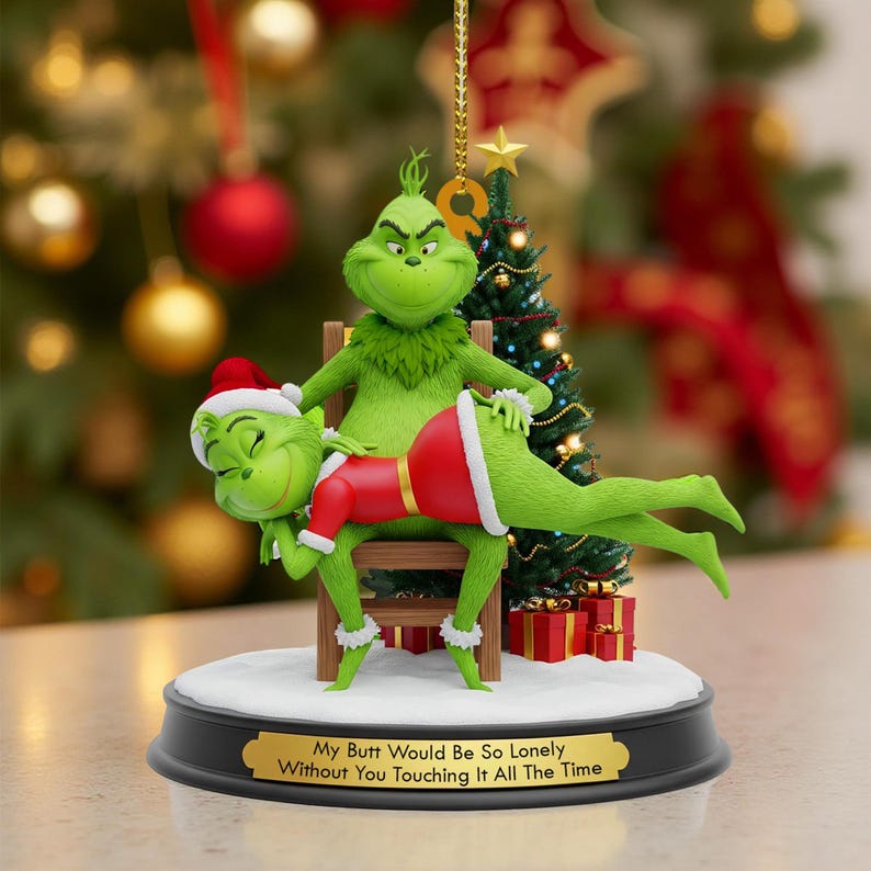 I Want Touch Your Butt Green Monster Couple Christmas Ornament, Custom Holiday Tree Decoration, Flat 2D Ornament, Merry Grinchmas Gift