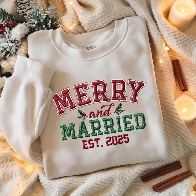 Embroidered Merry and Married Sweatshirt, Christmas Newlywed Couple Sweater, Matching Holiday Honeymoon Crewneck, Married Est 2025 Shirt