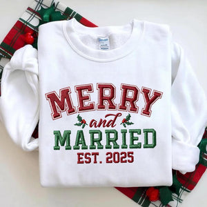 Embroidered Merry and Married Sweatshirt, Christmas Newlywed Couple Sweater, Matching Holiday Honeymoon Crewneck, Married Est 2025 Shirt