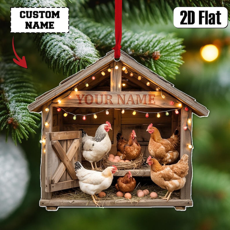 Personalized Chicken Coop Christmas Ornament, Flat Chicken Hanging Decor, Rustic Farmhouse Christmas Gift for Farmer, Chicken Lovers Gift