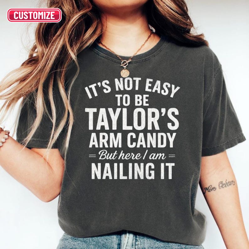 Personalized Arm Candy Shirt Funny Couples Custom Name T-Shirt, It s Not Easy To Be [Custom Name] s Arm Candy