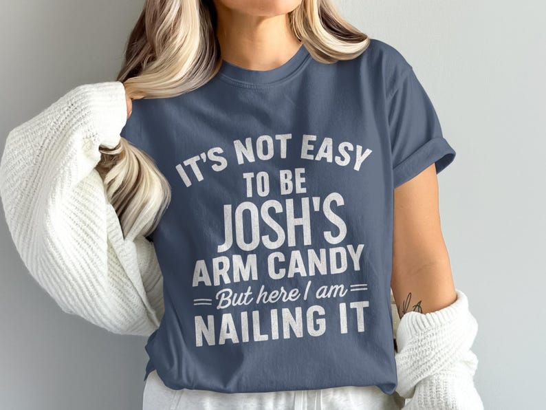Personalized Arm Candy Shirt Funny Couples Custom Name T-Shirt, It s Not Easy To Be [Custom Name] s Arm Candy