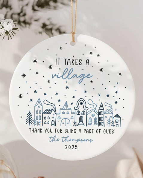 It Takes a Village Personalized Thank You Ornament Custom Thank You Gifts for Teacher Appreciation Gift for Nanny Caregiver Gift Babysitter