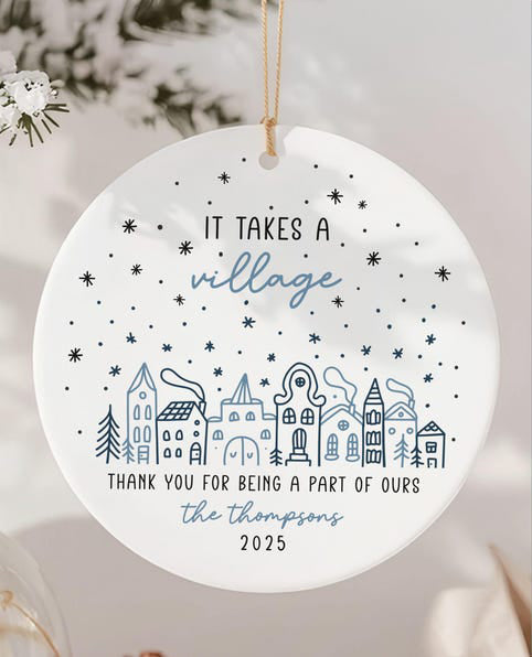 It Takes a Village Personalized Thank You Ornament Custom Thank You Gifts for Teacher Appreciation Gift for Nanny Caregiver Gift Babysitter