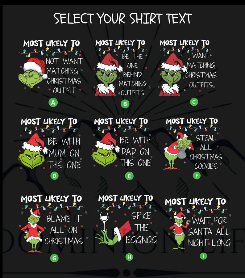 Most Likely to Grinchy Christmas Family Matching Shirts, Family Men Funny shirt, I Don't Do Matching Christmas Outfits, But I Do Tee