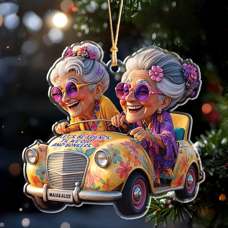 Bestfriends Name Ornament, Funny Old Ladies in Car, Personalized Friendship Christmas Gift, Gift for Lifelong Friends, Gift for Grandmas