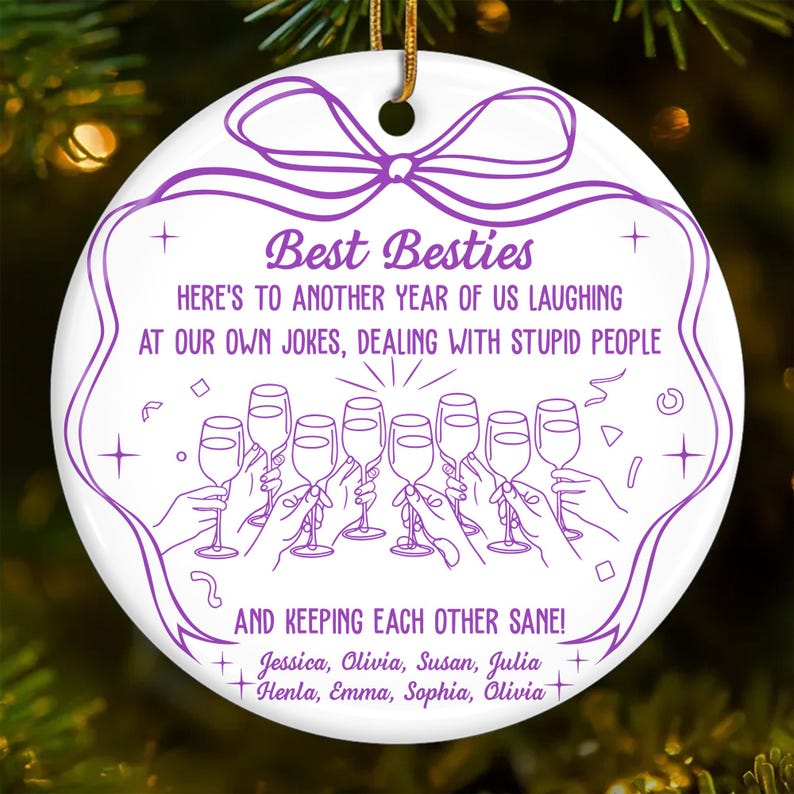 Best Friends Ornament Funny Best B*tches Christmas Gift for Besties, Personalized Ornament for Girls Night, Friendship Gift for Her