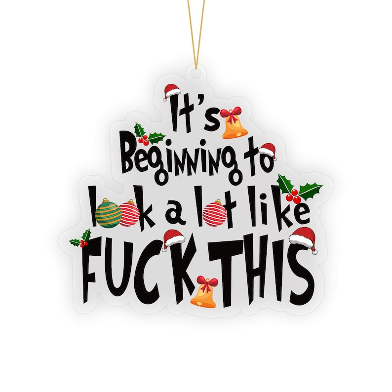 Funny Saying Christmas Ornaments: Gag Gift Holiday Decor