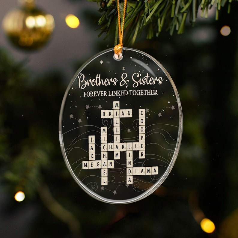 Brothers & Sisters Forever Linked Together Scrabble Ornament, Personalized Acrylic Ornament, Custom Crossword Ornament Names, Keepsake Gift
