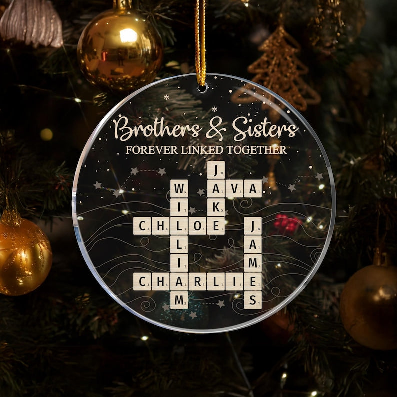 Brothers & Sisters Forever Linked Together Scrabble Ornament, Personalized Acrylic Ornament, Custom Crossword Ornament Names, Keepsake Gift