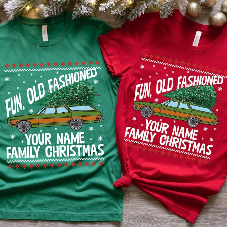 Custom Family Christmas Shirt: Fun Old Fashioned Matching Tee