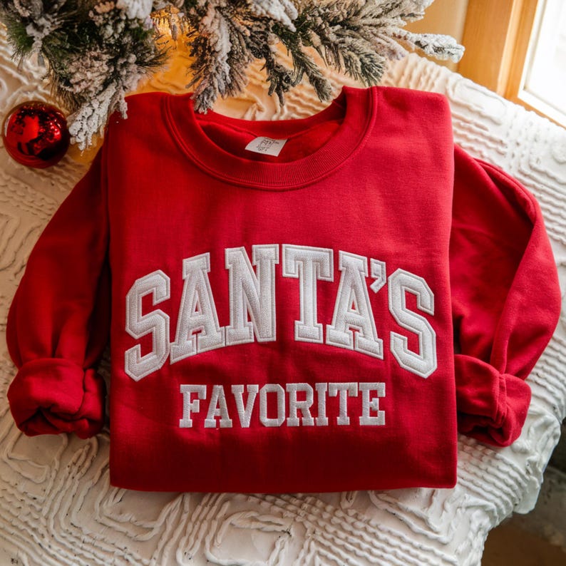 Embroidered Santas Favorite Christmas Sweatshirt
