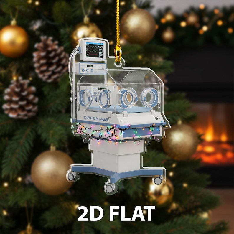 Personalized NICU Incubator 2D FLAT Christmas Ornament, Neonatal Nurse Gift, Preemie Baby Ornament, Personalized NICU Ornament,Holiday Decor