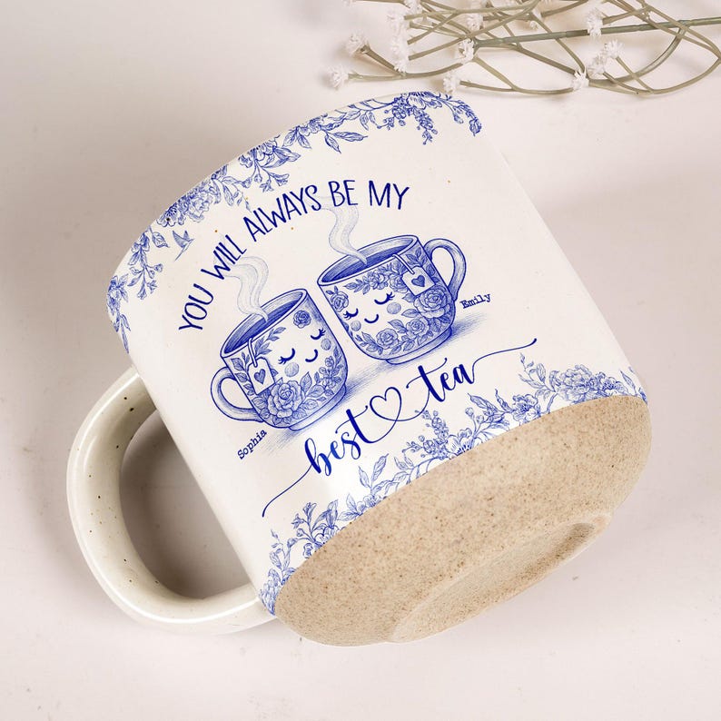 You Will Always Be My Best Tea, Personalized Pottery Mug, Funny Friendship Gift, Bestie Pottery Mug, My Best-Tea Forever Mug, Besties Gift