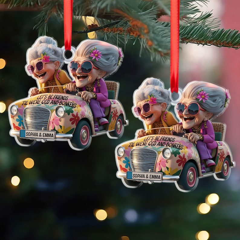 Funny Best Friend Ornament, Let s Be Friends Til We re Old and Bonkers, Personalized Christmas Ornament, Friendship Gift, Xmas Gift Decor
