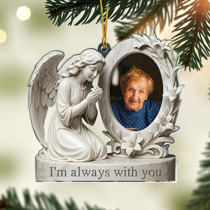 Angel Memorial Photo Christmas Ornament, Custom Remembrance Keepsake with I m Always With You Message, Sympathy Gift for Loved Ones