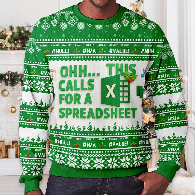 Funny Ohh This Calls for a Spreadsheet Ugly Christmas Sweater, Accountant Gift, Office Party Xmas Jumper, Data Analyst Holiday Sweatshirt