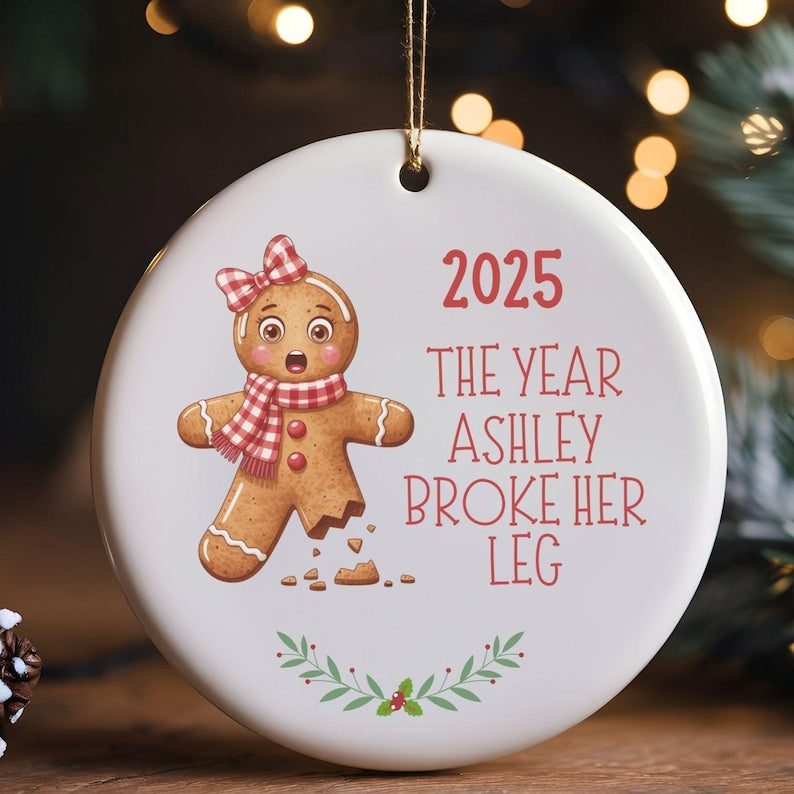 Personalized Broken Gingerbread Ornament,Funny Christmas Ornament, Hysterectomy Surgery Recovery, Accident Injury Keepsake, Broken Arm Leg