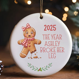 Personalized Broken Gingerbread Ornament,Funny Christmas Ornament, Hysterectomy Surgery Recovery, Accident Injury Keepsake, Broken Arm Leg