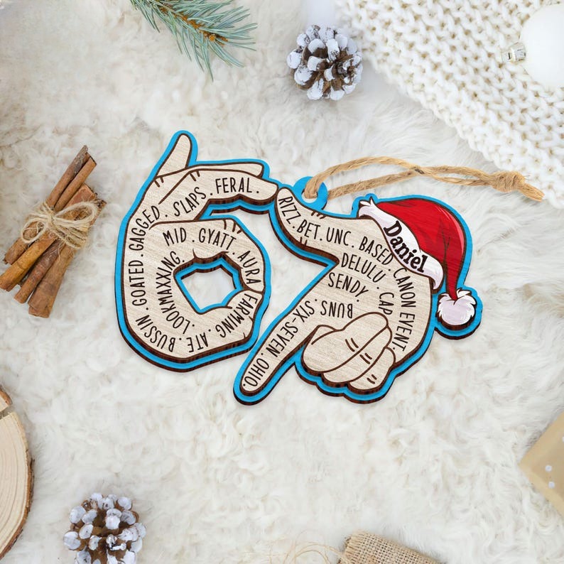 Custom Six Seven Wooden 2 Layerd Ornament, 7 Six Seven Ornament, Teen Slang Ornament, Funny Gift for Teen, Middle School Slang Ornament