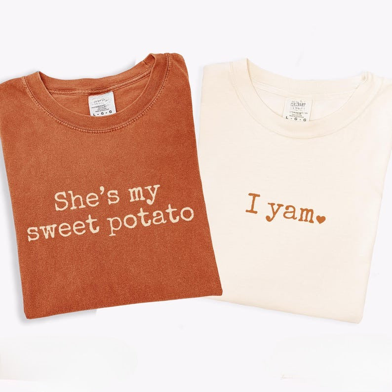 Thanksgiving Couples Shirt: She's My Sweet Potato I Yam Matching Husband Wife Shirt