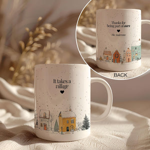 It Takes a Village Mug Personalized Teacher Gift Christmas Mug Nanny Gift Coffee Cup Custom Thank You Gift for Teacher Volunteer Gift Coach