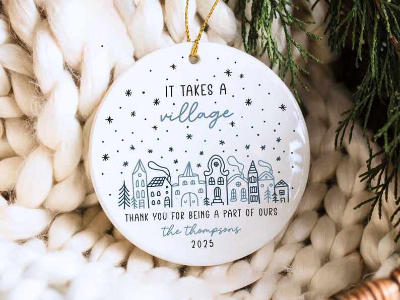 It Takes a Village Personalized Thank You Ornament Custom Thank You Gifts for Teacher Appreciation Gift for Nanny Caregiver Gift Babysitter