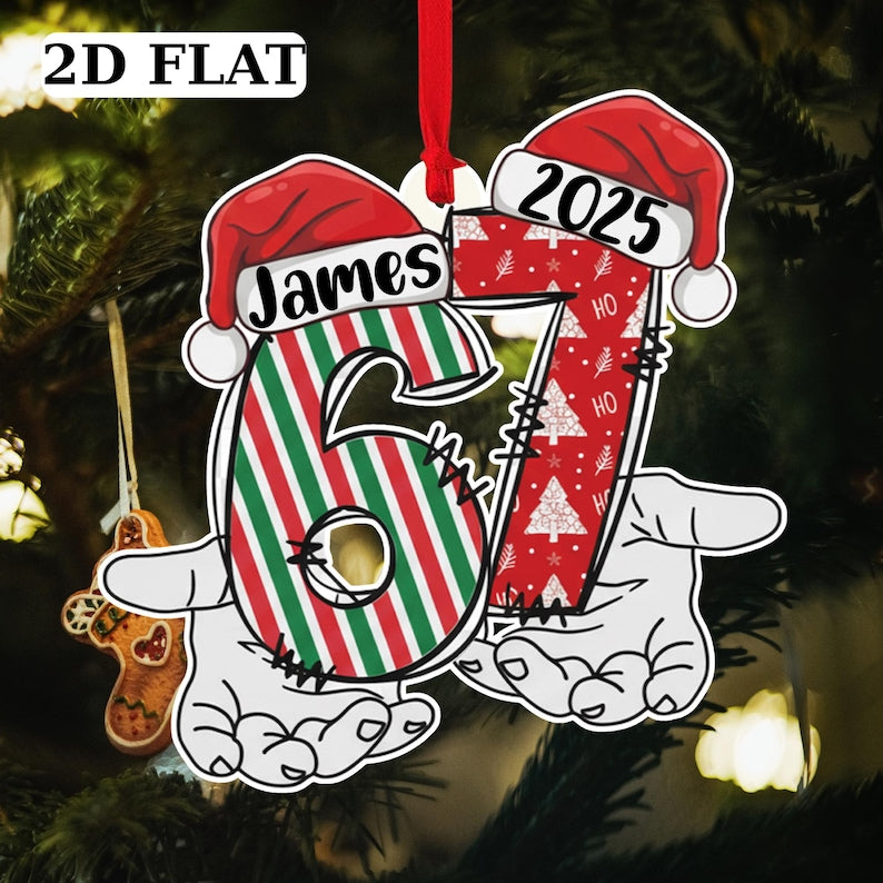 Custom Name 67 Acrylic Ornament 2025 | Funny Teen Ornament | Viral Trend Six Seven Meme Gift | Personalized Ornament for Kids