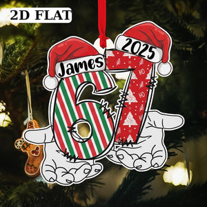 Custom Name 67 Acrylic Ornament 2025 | Funny Teen Ornament | Viral Trend Six Seven Meme Gift | Personalized Ornament for Kids