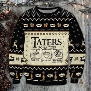 Taters Potatoes Ugly Christmas Sweater, Lord of the Rings Christmas Sweater, LOTR Fans Sweater, Christmas Gift Sweatshirt, Xmas Ugly Sweater