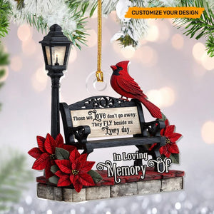 In Loving Memory Ornament, Memorial Cardinal Ornament 2025, Personalized Loss Gift, Those We Love Don t Go Away Remembrance Keepsake