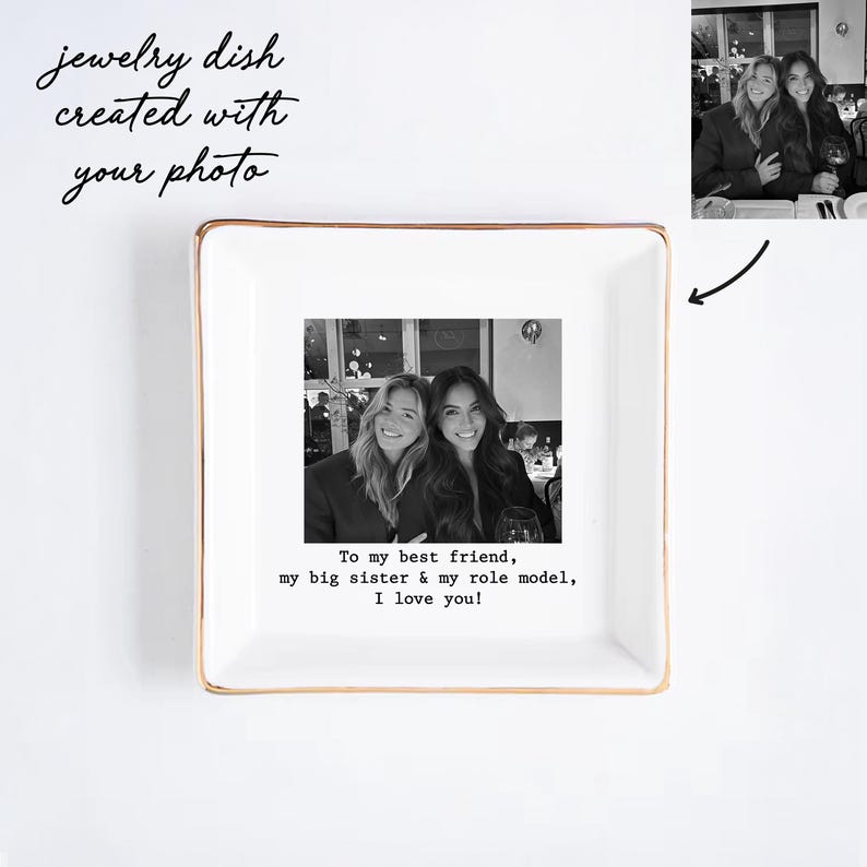 Personalized Sister Photo Jewelry Dish: Ceramic Trinket Tray for Best Friend Wedding Day, Sentimental Gifts for Bridesmaids