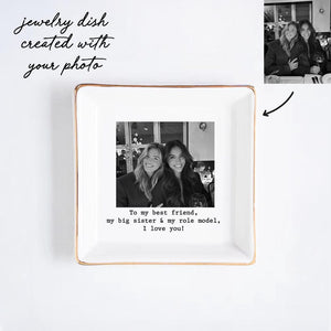 Personalized Sister Photo Jewelry Dish: Ceramic Trinket Tray for Best Friend Wedding Day, Sentimental Gifts for Bridesmaids