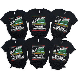Custom Family Christmas Shirt: Fun Old Fashioned Matching Tee